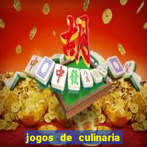 jogos de culinaria da sara